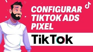 Como Criar e Configurar o PIXEL DO TIKTOK ADS ATUALIZADO 2024