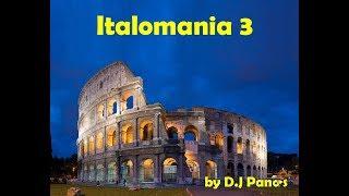 "Italomania 3" Mix by D J Panos