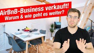 AirBnB Business verkauft! Warum und was kommt jetzt?