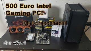 500 Euro Intel Gaming PC - Die Komponenten!