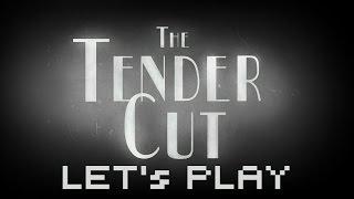 Let's Play: The Tender Cut | A Bizarre and Unsettling Horror Experience