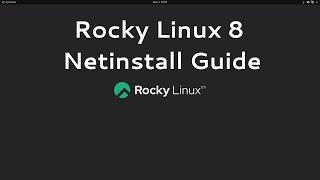 Rocky Linux 8.5 Netinstall Guide (Worskstation / Server Install)