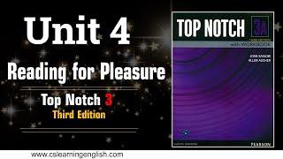 Unit 4: Reading for Pleasure -Top Notch 3 (Third Edition)