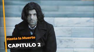 Hasta la Muerte Capitulo 2 (Español Doblado)