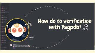 How to use Yagpdb for verification! | For beginners | Mobile and pc