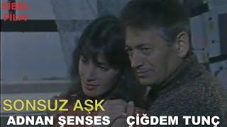 Sonsuz Aşk | Türk Filmi Full İzle | Adnan Şenses – Çiğdem Tunç