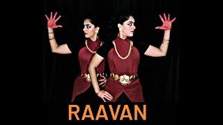 RAAVAN | THE VILLAIN IN YOUR MIND | AATWINS NRITYANAKSHATRAS