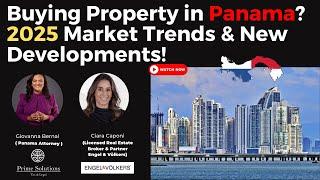 Buying Property in Panama? 2025 Market Trends & New Developments! 