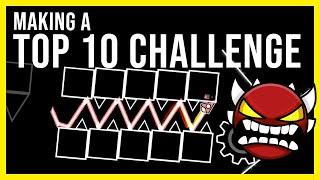 Making a Top 10 Challenge in Geometry Dash