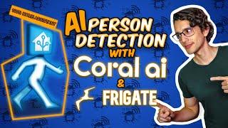 Coral AI Person Detection with Home Assistant & Frigate