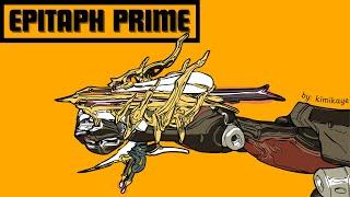 Warframe 2024 Epitaph Prime Build