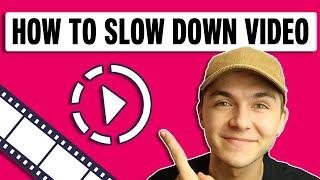 How to Slow Down Video