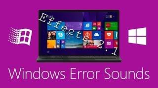 All Windows Error Sounds (Effects 2.1)