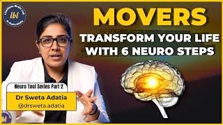 MOVERS Technique that Simplifies Your Daily Life! | Neuro Tools | Dr. Sweta Adatia