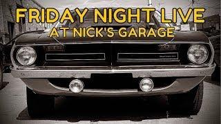 Friday Night Live from Nick's Garage 119