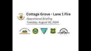 Cottage Grove - Lane 1 Fire Morning Operational Briefing 08/20/24