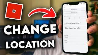 How to Change Account Location Roblox (2024)