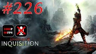 Dragon Age: Inquisition #226 - Штурм Каэр Бронака | Высокие Ставки