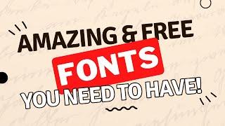 FREE FONTS YOU NEED TO DOWNLOAD NOW!