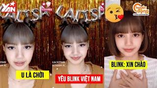 Lisa - Blackpink nhiều lần khiến fan Việt xỉu lên xỉu xuống: Hết rủ đi ăn phở đến nói lời yêu thương