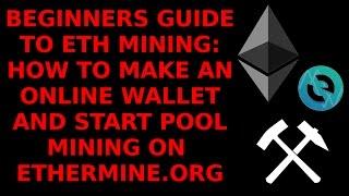 Beginners Guide ETH Mining: How to create Ethereum Wallet Set up Claymores Miner Pool Mine Ethermine