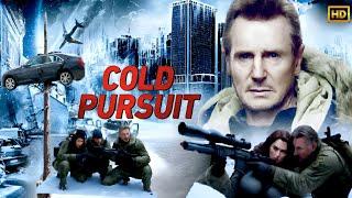 Cold Pursuit (2019) Movie || Liam Neeson, Tom Bateman,Tom Jackson, Emmy Rossum || Reviews And Facts