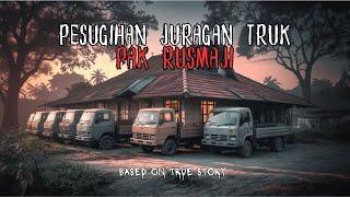 Pesugihan Juragan Truk Pak Rusmaji