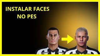 COMO INSTALAR FACES NO PES 2021 EM 2 MINUTOS