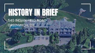 545 Indian Field Road in Greenwich, CT: On the Market for $49,500,000