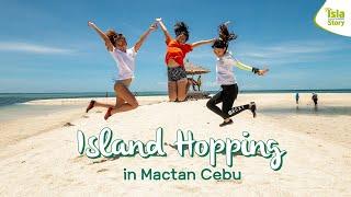 CEBU: Go Island Hopping While on Mactan Island!