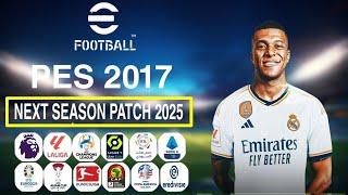 احدث باتش تحويل بيس 2017 الى بيس 2025 باخر الانتقالات NEW PES 2017 PATCH 2025