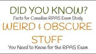 Weird & Obscure Things You Need to Know for the Canadian RPAS Drone Pilot Exam