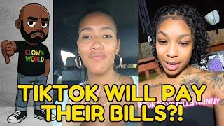 BROKE WOMEN think TikTok will PAY THEIR BILLS! Clown World!