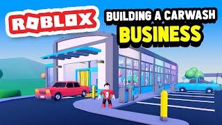 Building a $200,000,000 CAR WASH Business in Roblox