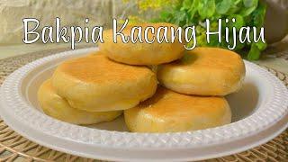 Bakpia Kacang Hijau lembut dan empuk