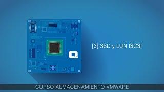 [3] Configurar caché SSD y Lun ISCSI por archivos | CURSO ALMACENAMIENTO VMWARE