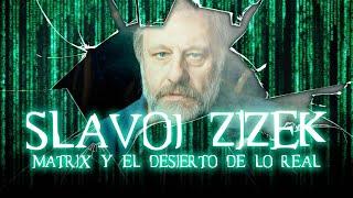 The TRUTH of MATRIX | The desert of the REAL by Slavoj Žižek