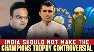 India should not make the Champions Trophy controversial | Kamran Akmal