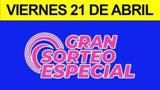 Resultado del sorteo de ESPECIAL del Viernes 21 de Abril de del 2023.