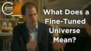 Nick Bostrom - What Does a Fine-Tuned Universe Mean?