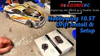 RC Drift - Hobbywing XR10 Stock Spec & 10.5T Bandit motor, Setup | Install | Testing