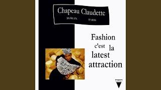 Fashion C'est La Latest Attraction