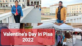 Valentine's Day 2022 in Pisa Italy - River Arno and Winter Markets of Italy