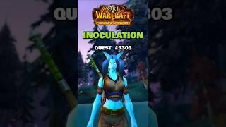 WORLD OF WARCRAFT ️ | QUEST: Inoculation (9303)