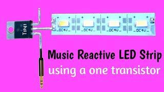 How to make music reactive LED light|Make a Music Reactive LED Strip Light Using Tip41 Transistor...