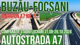 AUTOSTRADA A7 Buzău - Focșani Loturi 1, 2, 3 si 4 | Comparatie stadiu lucrari 31.08-26.10.2024