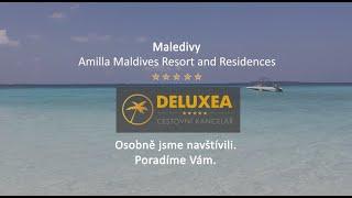 Amilla Maldives Resort and Residences ***** Maledivy - DELUXEA