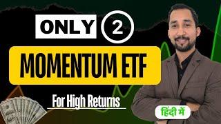 Best 2 Momentum Smart Beta ETFs For High Returns | ETF investing|