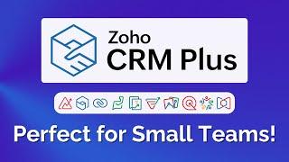 What is Zoho CRM Plus? EXPLAINED by Zoho Premium Partner (Product Demo)