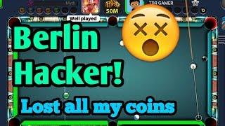 8 Ball Pool - Berlin HACKER! - HACKER STOLE MY COINS! - Losing all my coins